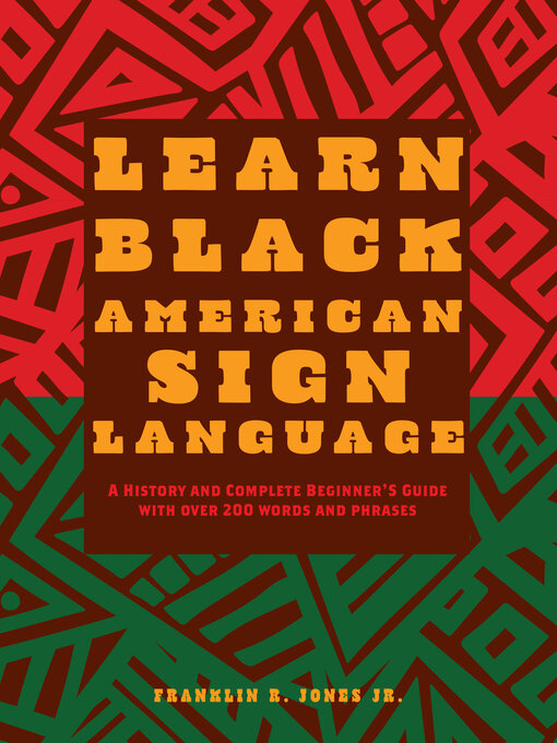 Title details for Learn Black American Sign Language by Franklin R. Jones Jr. - Wait list